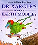 Book Dr. Xargle's Book of Earth Mobiles (Red Fox Picture Books) free