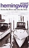 Book Across the River and Into the Trees free