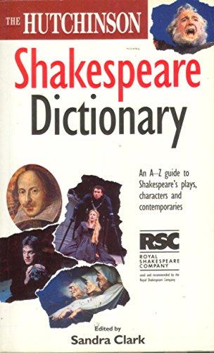 Book The Hutchinson Shakespeare dictionary: an A - Z Guide to Shakespeare's plays, characters and contemporaries free