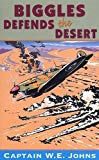 Book Biggles Defends the Desert free