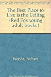 Book The Best Place to Live Is the Ceiling free