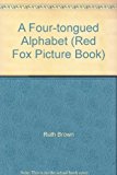 Book A Four-tongued Alphabet (Red Fox Picture Book) free