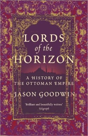 Book Lords of the Horizons: A History of the Ottoman Empire free