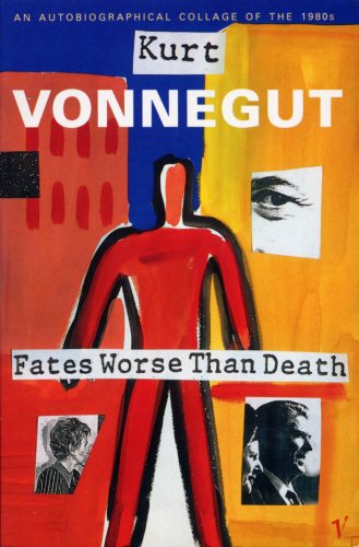 Book Fates Worse Than Death : An Autobiographical Collage of the 1980's free