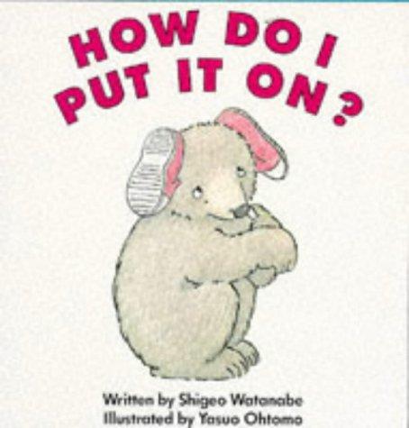 Book How Do I Put It On? (Red Fox Picture Books) free