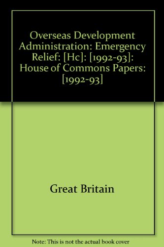 Book Overseas Development Administration: Emergency Relief : Report free