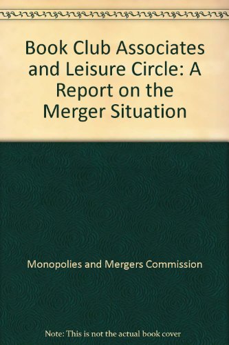 Book Book Club Associates And Leisure Circle: A Report On The Merger Situation free