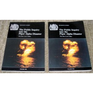 Book The Public Inquiry into the Piper Alpha Disaster (Two Volume Set) free