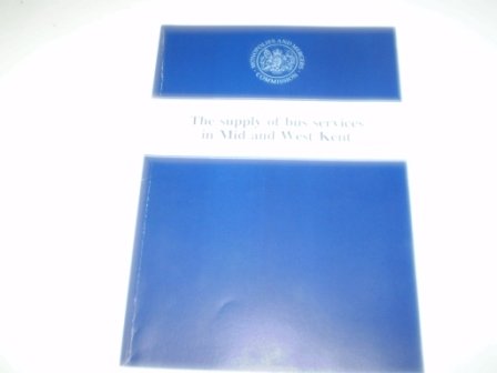 Book The Supply Of Bus Services In Mid And West Kent (cm.: 2309) free