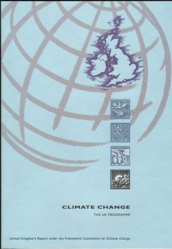 Book Climate Change: The Uk Programme (Command Papers) free