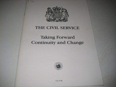 Book Civil Service: Taking Forward Continuity And Change - White Paper (cm) free
