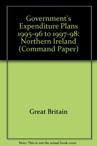 Book Government's Expenditure Plans 1995-96 To 1997-98: Northern Ireland (command Paper) free