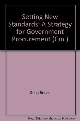 Book Setting new standards: A strategy for government procurement (Cm) free