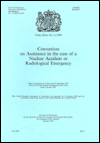 Book Convention On Assistance In The Case Of A Nuclear Accident Or Radiological Emergency: Open For Signature At Vienna From 26 September 1986 And At The ... Series: 1998: 3839: No. 2) (command Paper) free