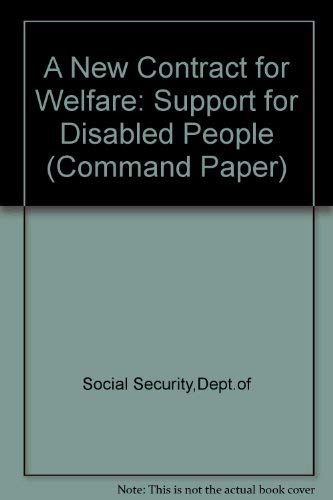 Book A New Contract for Welfare: Support for Disabled People (Cm.: 4103) free