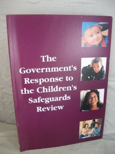 Book The Government's Response to the Children's Safeguards' Review (CM: 4105) free