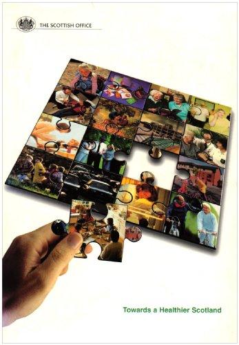 Book Towards a healthier Scotland: A white paper on health (Cm) free