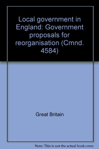 Book Local government in England : government proposals for reorganisation. free