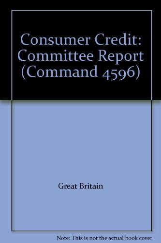 Book Consumer credit: report of the Committee, ([Great Britain. Parliament. Papers by command] cmnd) free
