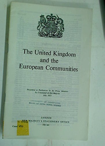 Book The United Kingdom and the European Communities (Cmnd. ; 4715) free
