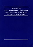 Book Report Of The Committee Of Inquiry Into Hunting With Dogs In England & Wales: Presented To Parliament By The Secretary Of State For The Home Departmen (cm) free