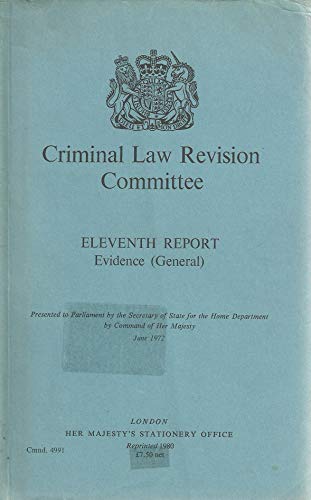 Book CRIMINAL LAW REVISION COMMITTEE: EVIDENCE (GENERAL) 11TH REPORT (COMMAND 4991) free