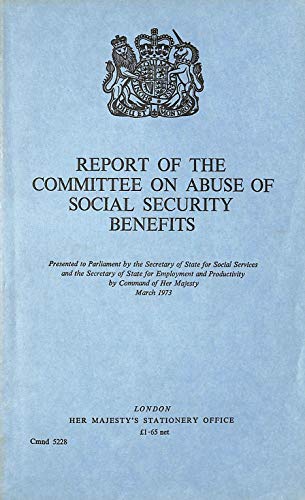 Book Report Of The Committee On Abuse Of Social Security Benefits ([great Britain. Parliament. Papers By Command]) free