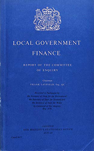 Book Local Government Finance: Committee of Inquiry Report - Chmn.F.Layfield: Appendix 0 (Command 6453) free