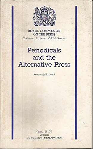 Book Periodicals And The Alternative Press (research Series - Royal Commission On The Press ; 6) free