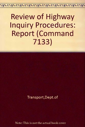Book Review Of Highway Inquiry Procedures: Report (command 7133) free