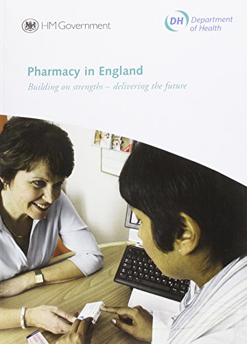 Book Pharmacy In England: Building On Strengths - Delivering The Future (cm.) free