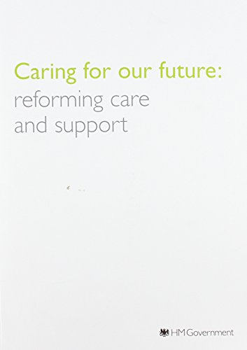 Book Caring for our future: reforming care and support (Cm.) free