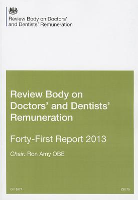 Book Review Body On Doctors' And Dentists' Remuneration: 41st Report, 2013 free