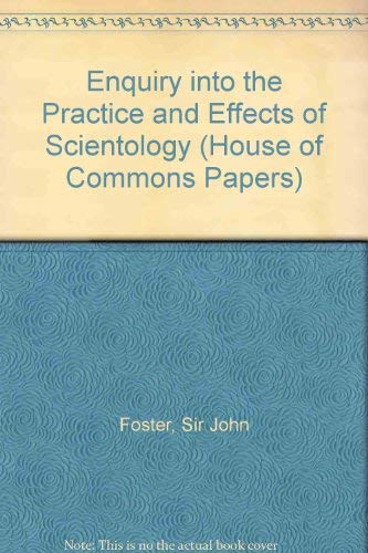 Book Enquiry Into The Practice And Effects Of Scientology: Report, free
