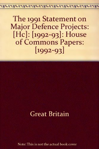 Book The 1991 Statement On Major Defence Projects: Report By The Comptroller And Auditor General, National Audit Office free