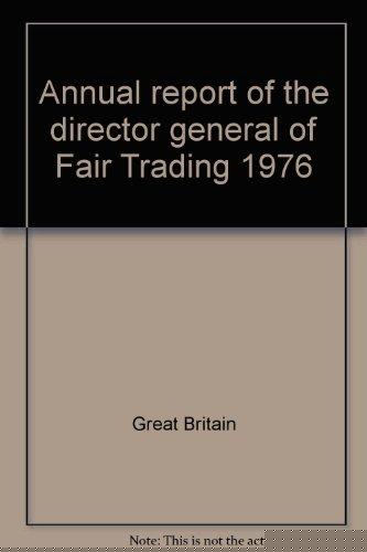 Book Annual Report Of The Director General Of Fair Trading For The Period January 1976 To December 1976 To The Secretary Of State For Prices And Consumer Protection free