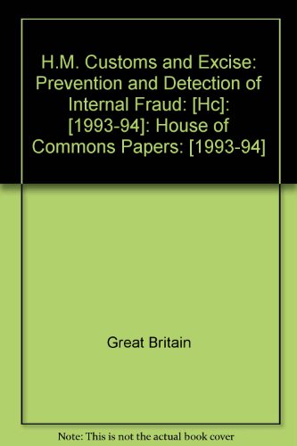 Book Hm Customs And Excise: Prevention And Detection Of Internal Fraud : Report free