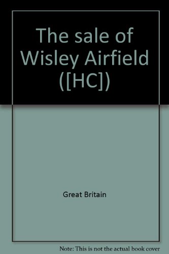 Book The Sale Of Wisley Airfield ([hc]) free