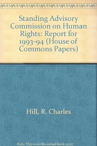 Book Standing Advisory Commission On Human Rights Report For 1993-94: Report For 1993-94: [hc]: [1993-94]: House Of Commons Papers: [1993-94] free