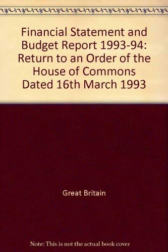 Book Financial Statement and Budget Report 1993-94: Return to an Order of the House of Commons Dated 16th March 1993 free