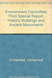 Book Environment Committee Third Special Report, Historic Buildings And Ancient Monuments free