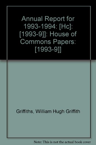 Book Annual Report for 1993-1994: [HC]: [1993-9]]: House of Commons Papers: [1993-9]] free