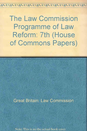 Book Law Commission Seventh Programme Of Law Reform: Laid Before Parliament By The Lord High Chancellor Pursuant To Section 3(2) Of The Law Commissions Act 1965 free