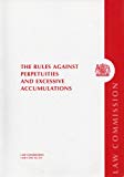 Book The Rules Against Perpetuities and Excessive Accumulatoins: Item 7 of the 6th Programme of Law Reform: [HC]: [1997-98]: House of Commons Papers: [1997-98] free