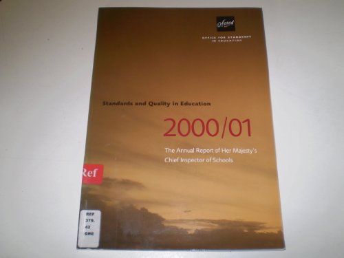 Book Annual Report Of Her Majesty's Chief Inspector Of Schools 2000-2001: Standards And Quality In Education (house Of Commons Papers) free