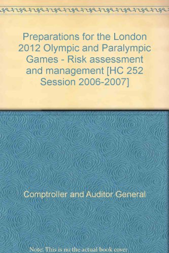 Book Preparations for the London 2012 Olympic and Paralympic Games: Risk Assessment and Management free