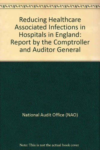 Book Reducing Healthcare Associated Infections in Hospitals in England (House of Commons) free