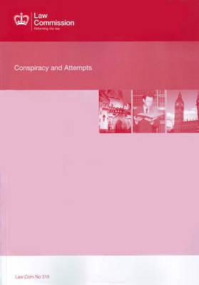 Book Conspiracy And Attempts: Law Commission Report #318 (law Commission Reports) free
