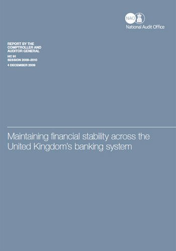 Book Maintaining Financial Stability Across The United Kingdom's Banking System: Report By The Comptroller And Auditor General, Session 2009-2010, Hc 91 free