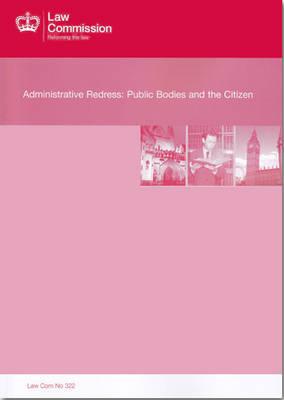 Book Administrative Redress: Public Bodies And The Citizen: Law Commission Report #322 (Economic Commission for Europe) free